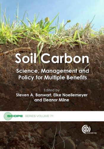 Soil Carbon: Science, Management and Policy for Multiple Benefits