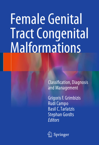 Female Genital Tract Congenital Malformations: Classification, Diagnosis and Management
