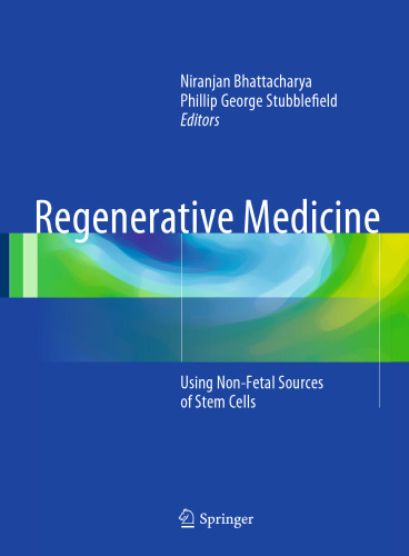 Regenerative Medicine: Using Non-Fetal Sources of Stem Cells
