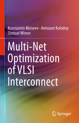Multi-Net Optimization of VLSI Interconnect