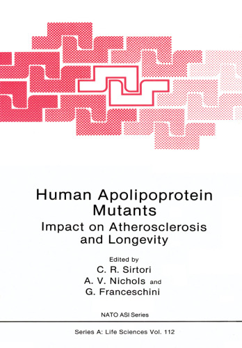 Human Apolipoprotein Mutants: Impact on Atherosclerosis and Longevity