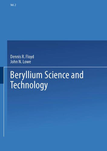 Beryllium Science and Technology: Volume 2