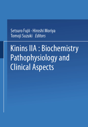 Kinins—II: Biochemistry, Pathophysiology, and Clinical Aspects