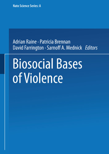 Biosocial Bases of Violence