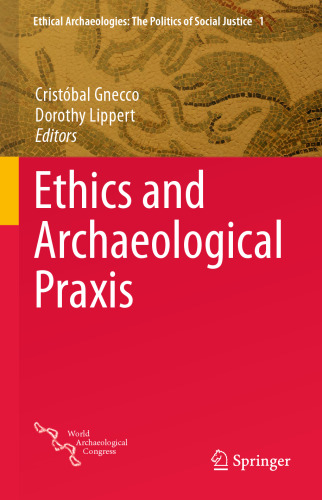 Ethics and Archaeological Praxis