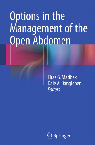 Options in the Management of the Open Abdomen