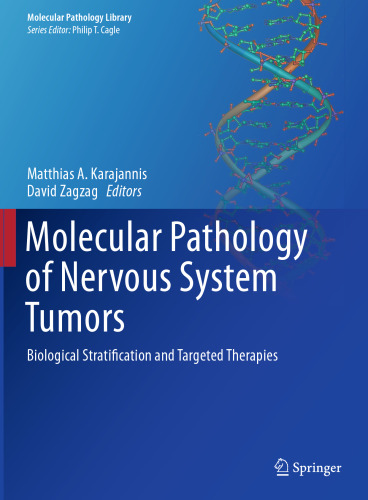 Molecular Pathology of Nervous System Tumors: Biological Stratification and Targeted Therapies