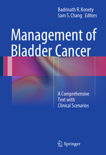 Management of Bladder Cancer: A Comprehensive Text With Clinical Scenarios