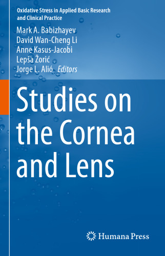 Studies on the Cornea and Lens
