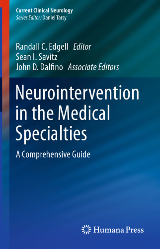 Neurointervention in the Medical Specialties: A Comprehensive Guide