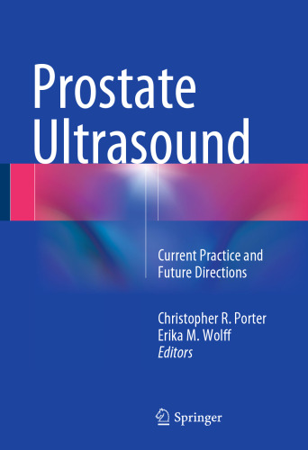 Prostate Ultrasound: Current Practice and Future Directions
