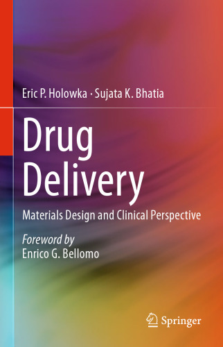 Drug Delivery: Materials Design and Clinical Perspective