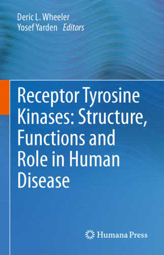 Receptor Tyrosine Kinases: Structure, Functions and Role in Human Disease