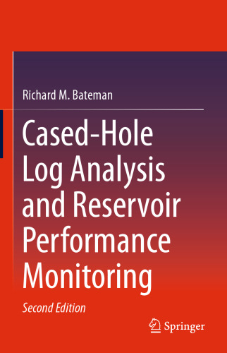 Cased-Hole Log Analysis and Reservoir Performance Monitoring