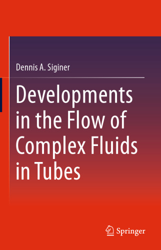 Developments in the Flow of Complex Fluids in Tubes