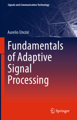 Fundamentals of Adaptive Signal Processing