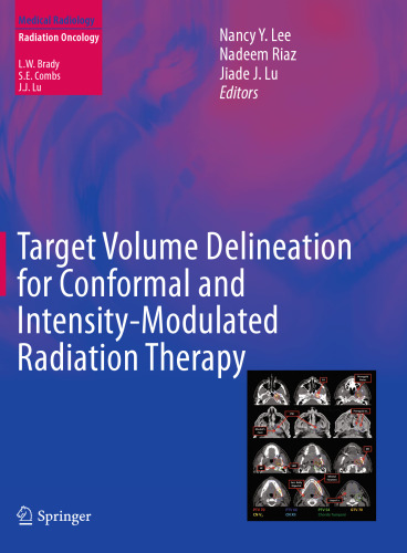 Target Volume Delineation for Conformal and Intensity-Modulated Radiation Therapy