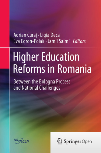Higher Education Reforms in Romania: Between the Bologna Process and National Challenges