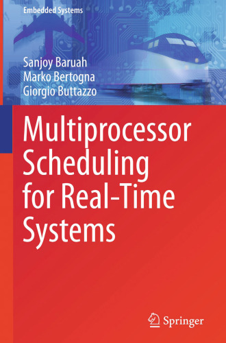 Multiprocessor Scheduling for Real-Time Systems