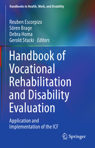 Handbook of Vocational Rehabilitation and Disability Evaluation: Application and Implementation of the ICF