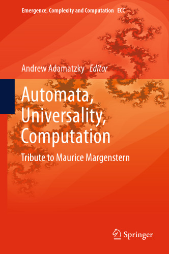 Automata, Universality, Computation: Tribute to Maurice Margenstern
