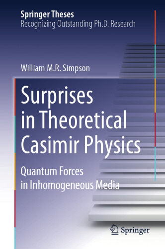Surprises in Theoretical Casimir Physics: Quantum Forces in Inhomogeneous Media