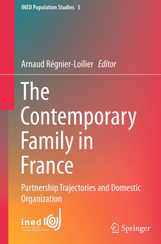 The Contemporary Family in France: Partnership Trajectories and Domestic Organization