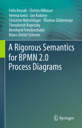 A Rigorous Semantics for BPMN 2.0 Process Diagrams
