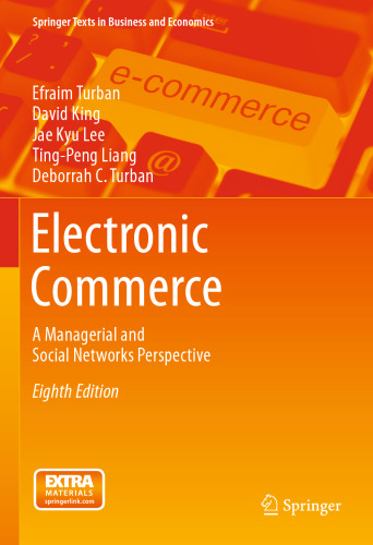 Electronic Commerce: A Managerial and Social Networks Perspective