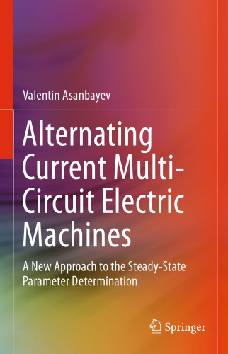 Alternating Current Multi-Circuit Electric Machines: A New Approach to the Steady-State Parameter Determination
