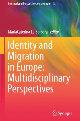 Identity and Migration in Europe: Multidisciplinary Perspectives