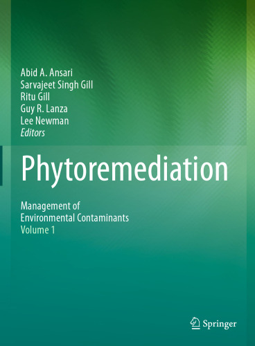 Phytoremediation: Management of Environmental Contaminants, Volume 1