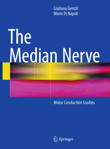 The Median Nerve: Motor Conduction Studies