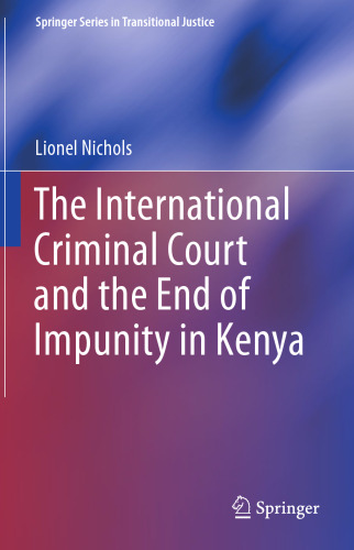 The International Criminal Court and the End of Impunity in Kenya