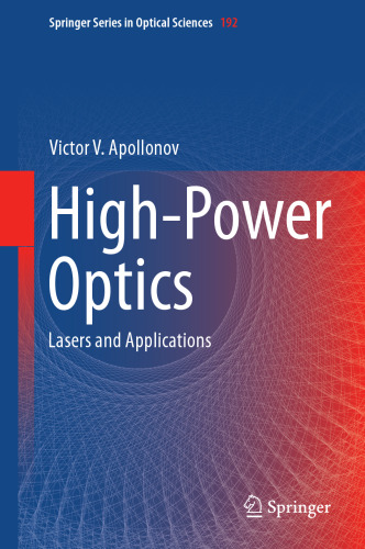 High-Power Optics: Lasers and Applications