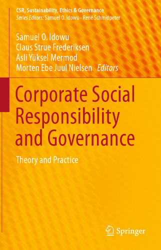 Corporate Social Responsibility and Governance: Theory and Practice