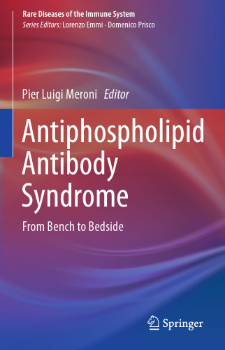 Antiphospholipid Antibody Syndrome: From Bench to Bedside