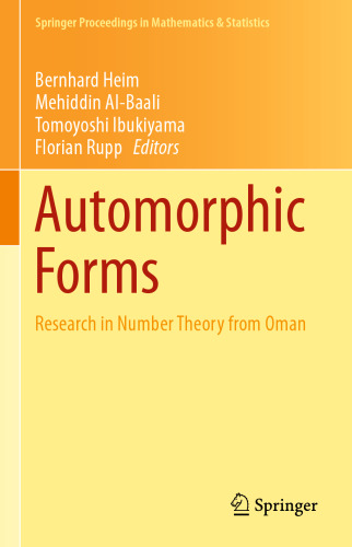 Automorphic Forms: Research in Number Theory from Oman