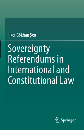 Sovereignty Referendums in International and Constitutional Law