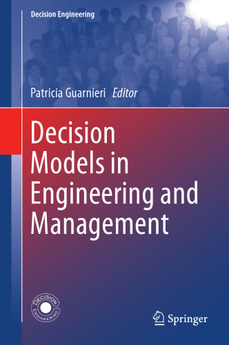 Decision Models in Engineering and Management