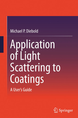 Application of Light Scattering to Coatings: A User’s Guide