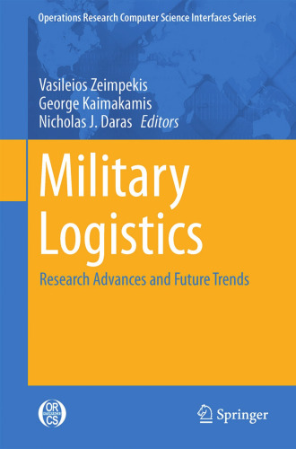 Military Logistics: Research Advances and Future Trends