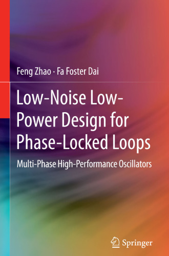 Low-Noise Low-Power Design for Phase-Locked Loops: Multi-Phase High-Performance Oscillators