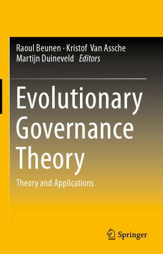 Evolutionary Governance Theory: Theory and Applications