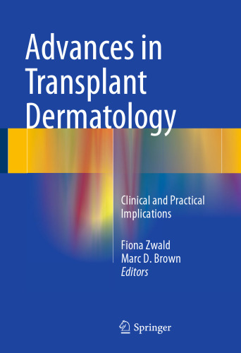 Advances in Transplant Dermatology: Clinical and Practical Implications