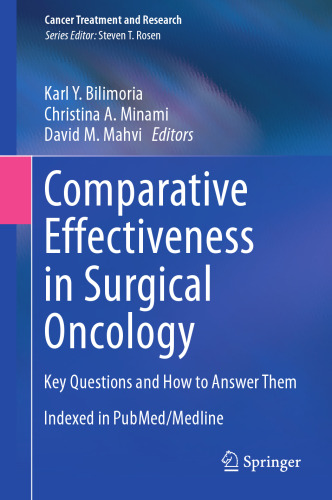 Comparative Effectiveness in Surgical Oncology: Key Questions and How to Answer Them