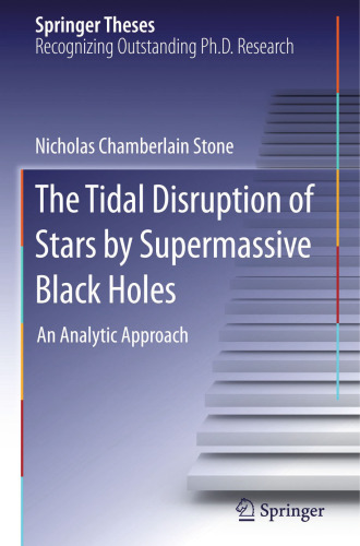 The Tidal Disruption of Stars by Supermassive Black Holes: An Analytic Approach
