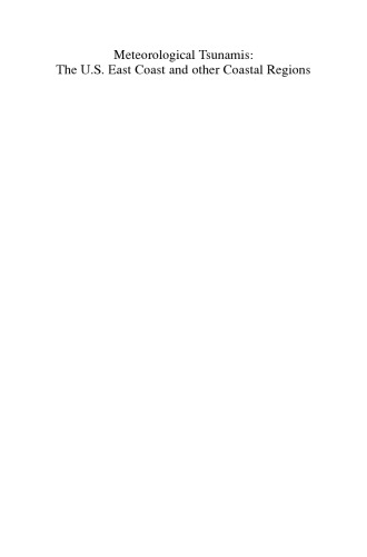 Meteorological Tsunamis: The U.S. East Coast and Other Coastal Regions