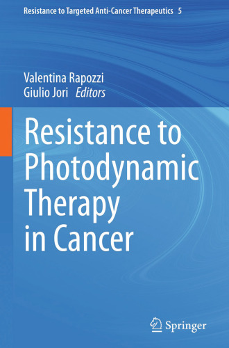Resistance to Photodynamic Therapy in Cancer