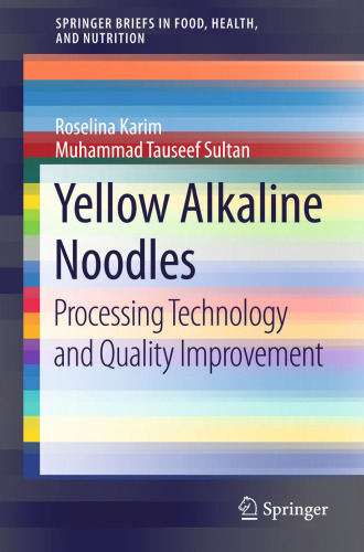 Yellow Alkaline Noodles: Processing Technology and Quality Improvement